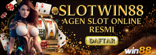 SLOTWIN88: Agen Slot Online Resmi WIN88 Dengan Bocoran Pola Slot Gacor Hari Ini